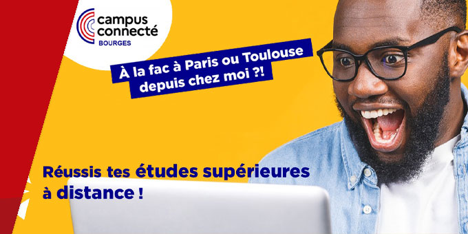 Inscrivez-vous dès maintenant au Campus Connecté de Bourges !