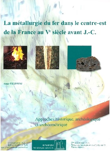 La métallurgie du fer dans le centre-est de la France au v e siècle avant J.-C.